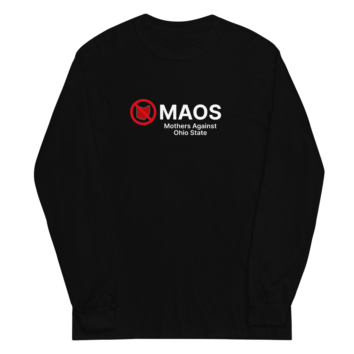 'MAOS Mothers Against Ohio State' T-Shirt | Unisex Long Sleeve - Circumspice Michigan