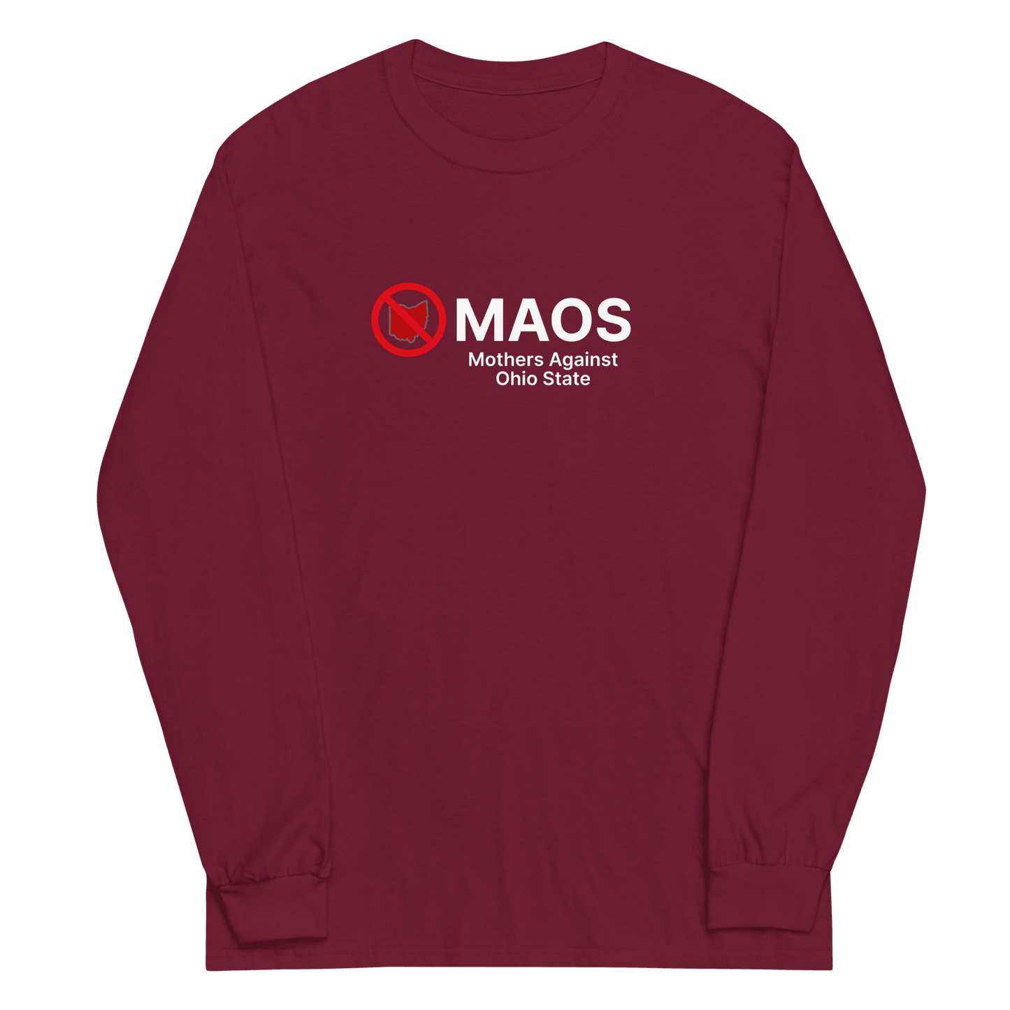 'MAOS Mothers Against Ohio State' T-Shirt | Unisex Long Sleeve - Circumspice Michigan