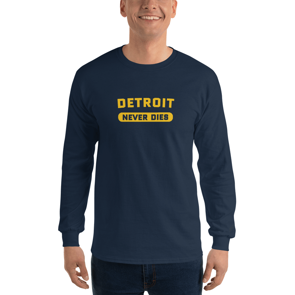 'Detroit Never Dies' T-Shirt | Unisex Long Sleeve - Circumspice Michigan