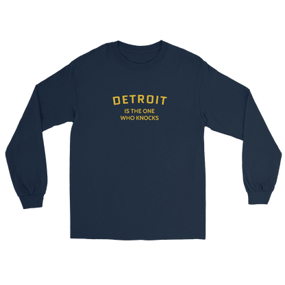 'Detroit is the One Who Knocks' T-Shirt | Unisex Long Sleeve - Circumspice Michigan