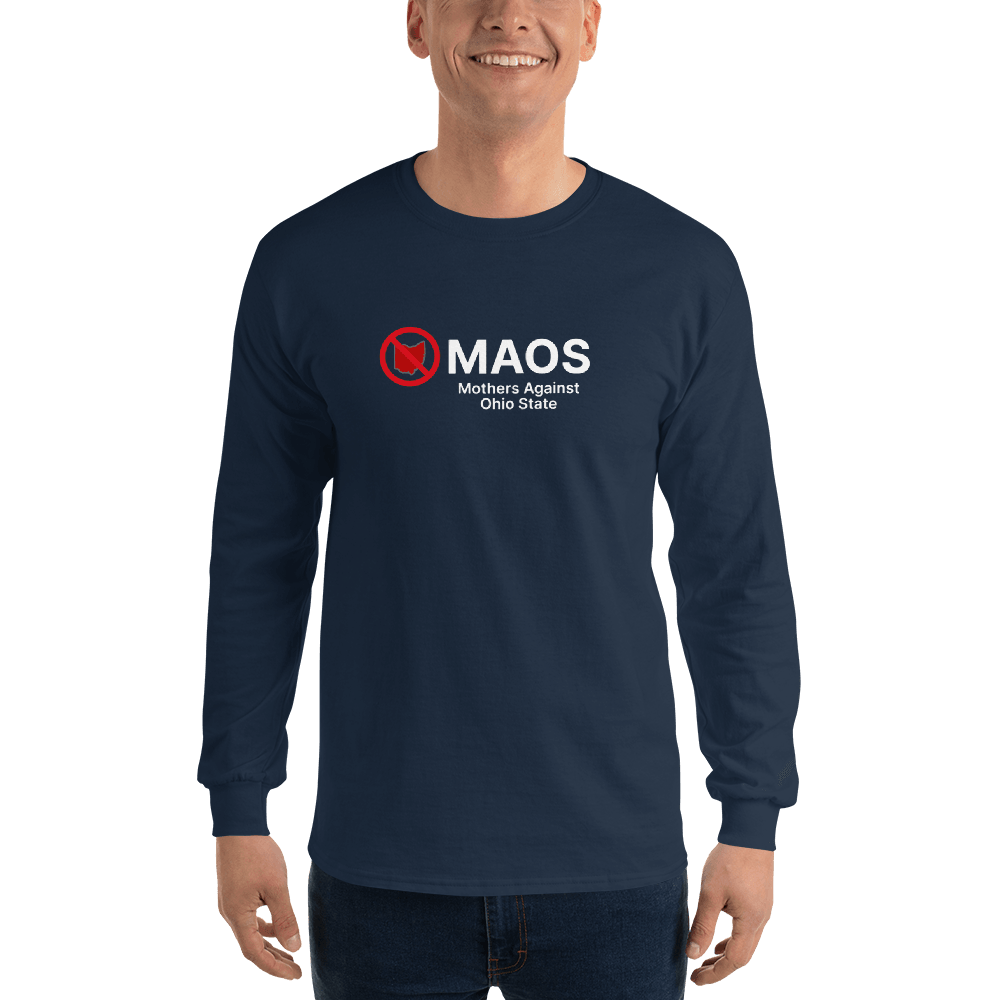 'MAOS Mothers Against Ohio State' T-Shirt | Unisex Long Sleeve - Circumspice Michigan