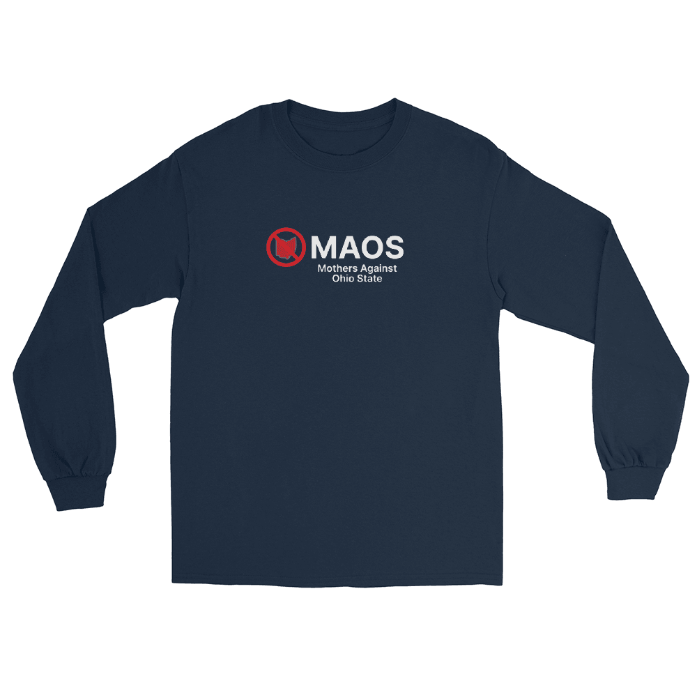 'MAOS Mothers Against Ohio State' T-Shirt | Unisex Long Sleeve - Circumspice Michigan