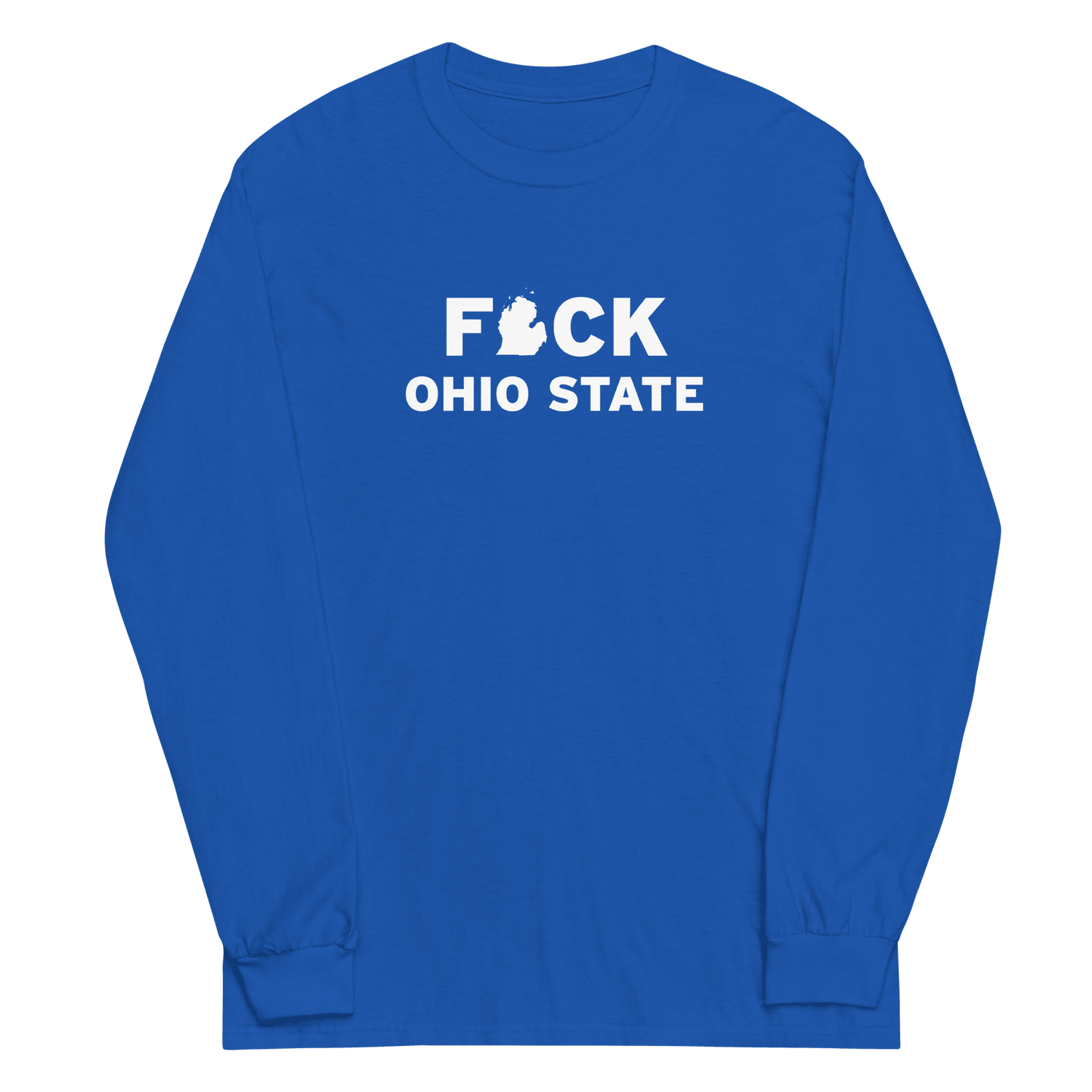 'F*ck Ohio State' T-Shirt (White/Navy Type w/ Lower Peninsula Outline ) | Unisex Long Sleeve - Circumspice Michigan