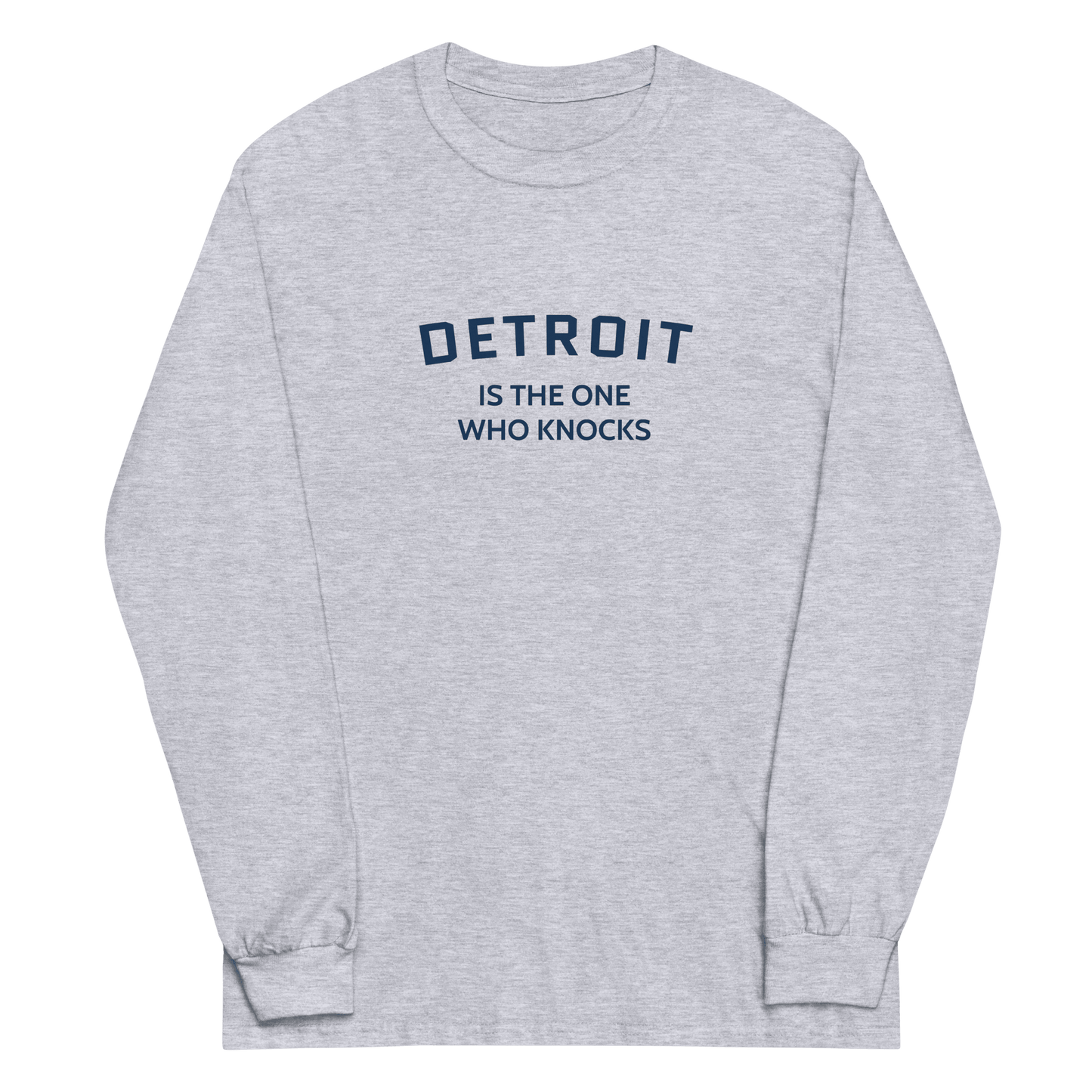 'Detroit is the One Who Knocks' T-Shirt | Unisex Long Sleeve - Circumspice Michigan