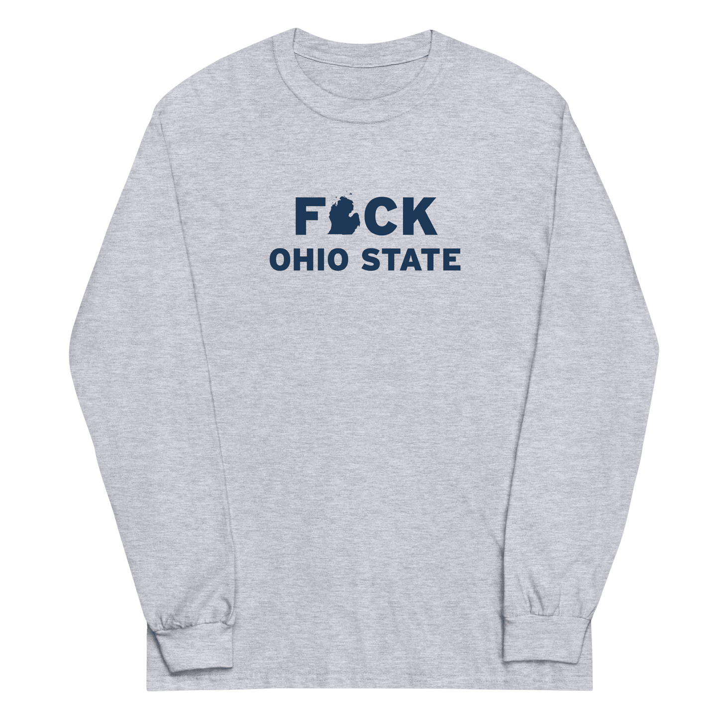 'F*ck Ohio State' T-Shirt (White/Navy Type w/ Lower Peninsula Outline ) | Unisex Long Sleeve - Circumspice Michigan