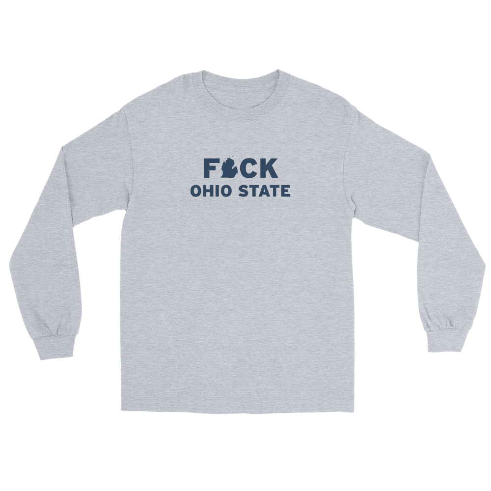 'F*ck Ohio State' T-Shirt (White/Navy Type w/ Lower Peninsula Outline ) | Unisex Long Sleeve - Circumspice Michigan