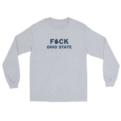 'F*ck Ohio State' T-Shirt (White/Navy Type w/ Lower Peninsula Outline ) | Unisex Long Sleeve - Circumspice Michigan