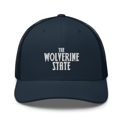 Michigan 'The Wolverine State' Trucker Hat (Vicious Mustelid Font)