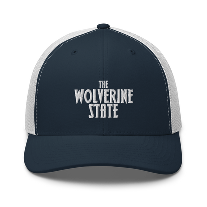 Michigan 'The Wolverine State' Trucker Hat (Vicious Mustelid Font)