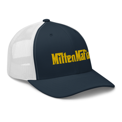 Michigan 'MittenMafia' Trucker Hat (Gangster Font) | Gold Embroidery