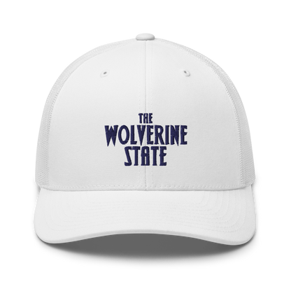 Michigan 'The Wolverine State' Trucker Hat (Vicious Mustelid Font)