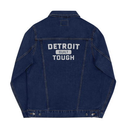 'Built Detroit Tough' Denim Jacket | Unisex Embroidered