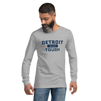 'Built Detroit Tough' Long Sleeve T-Shirt | Unisex