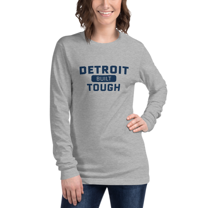 'Built Detroit Tough' Long Sleeve T-Shirt | Unisex