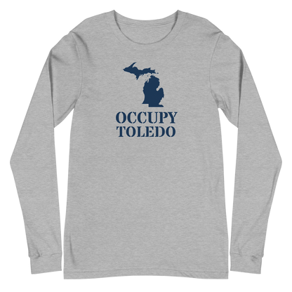 'Occupy Toledo' T-Shirt (w/ Corrected Michigan Outline) | Unisex Long Sleeve