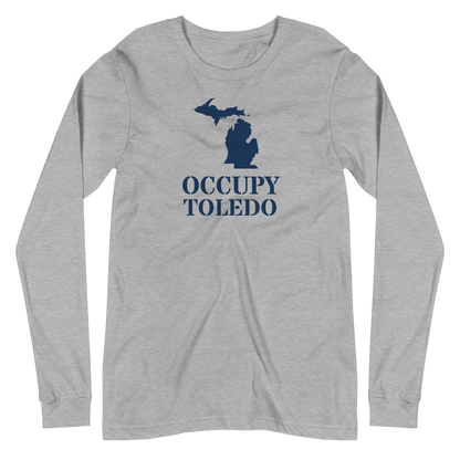 'Occupy Toledo' T-Shirt (w/ Corrected Michigan Outline) | Unisex Long Sleeve