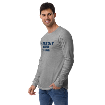 'Built Detroit Tough' Long Sleeve T-Shirt | Unisex