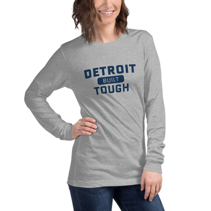 'Built Detroit Tough' Long Sleeve T-Shirt | Unisex