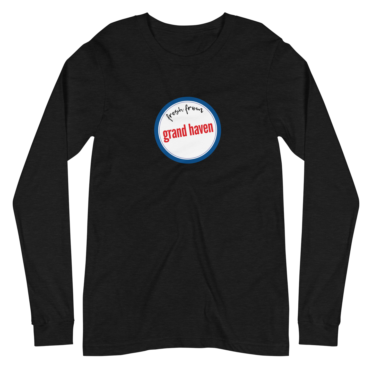 'Fresh From Grand Haven' Long Sleeve T-Shirt (Hypermarket Parody) | Unisex