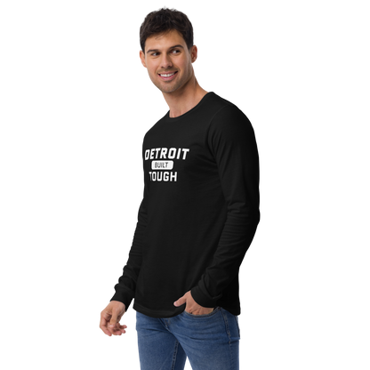 'Built Detroit Tough' Long Sleeve T-Shirt | Unisex