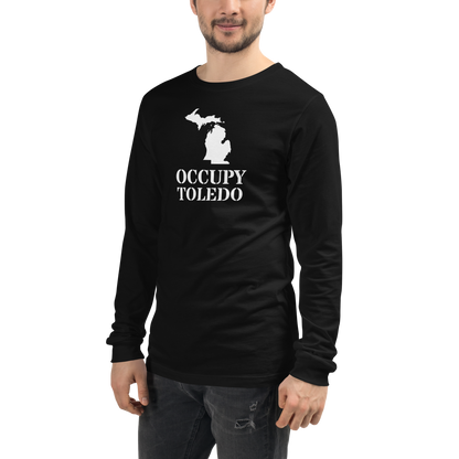 'Occupy Toledo' T-Shirt (w/ Corrected Michigan Outline) | Unisex Long Sleeve