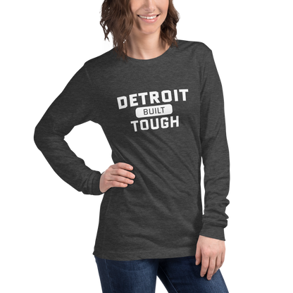 'Built Detroit Tough' Long Sleeve T-Shirt | Unisex