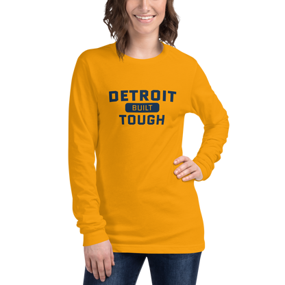 'Built Detroit Tough' Long Sleeve T-Shirt | Unisex