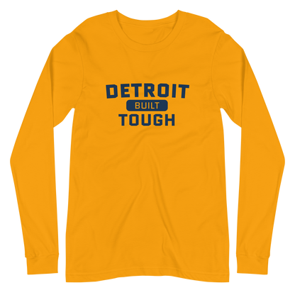 'Built Detroit Tough' Long Sleeve T-Shirt | Unisex