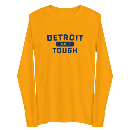 'Built Detroit Tough' Long Sleeve T-Shirt | Unisex