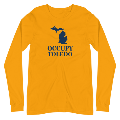 'Occupy Toledo' T-Shirt (w/ Corrected Michigan Outline) | Unisex Long Sleeve