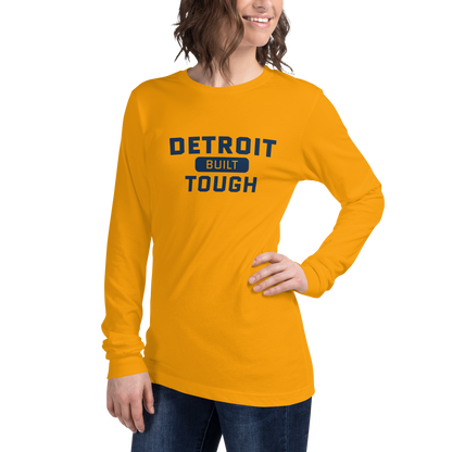 'Built Detroit Tough' Long Sleeve T-Shirt | Unisex