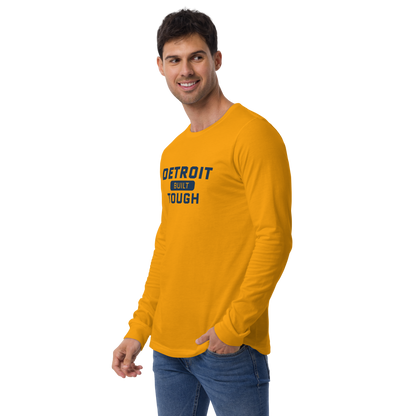 'Built Detroit Tough' Long Sleeve T-Shirt | Unisex