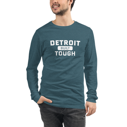 'Built Detroit Tough' Long Sleeve T-Shirt | Unisex