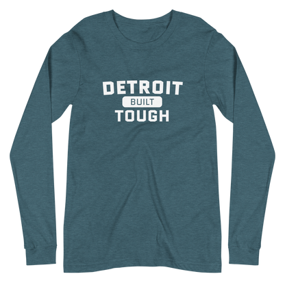 'Built Detroit Tough' Long Sleeve T-Shirt | Unisex