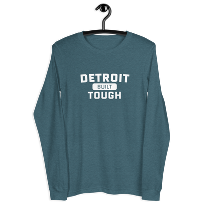 'Built Detroit Tough' Long Sleeve T-Shirt | Unisex