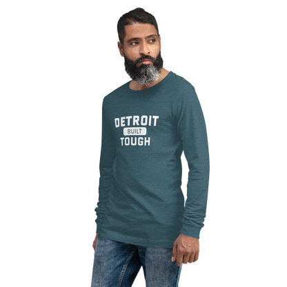 'Built Detroit Tough' Long Sleeve T-Shirt | Unisex