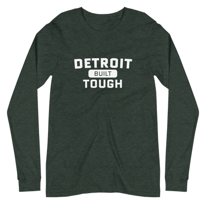 'Built Detroit Tough' Long Sleeve T-Shirt | Unisex