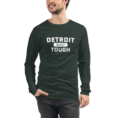 'Built Detroit Tough' Long Sleeve T-Shirt | Unisex