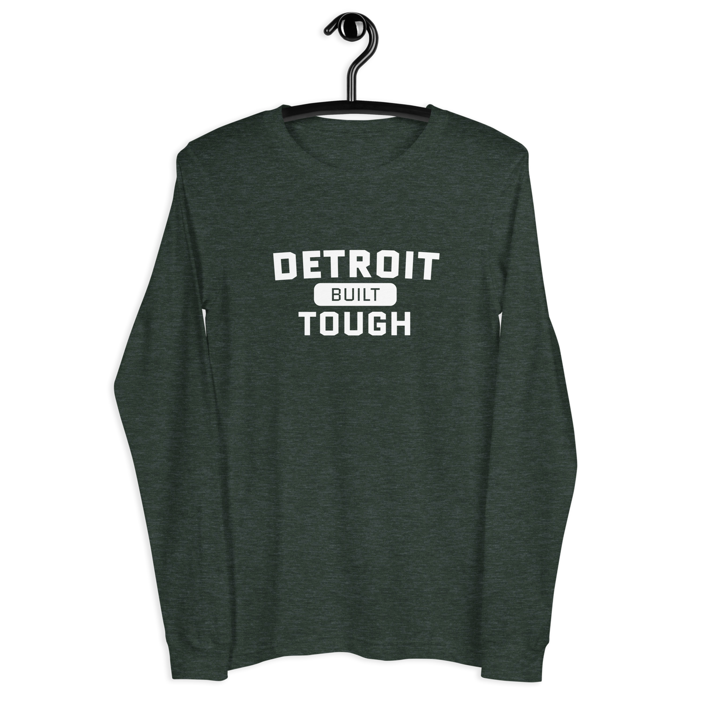 'Built Detroit Tough' Long Sleeve T-Shirt | Unisex