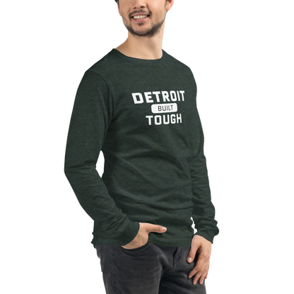 'Built Detroit Tough' Long Sleeve T-Shirt | Unisex