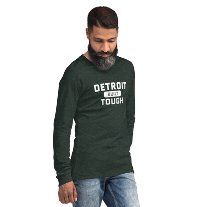 'Built Detroit Tough' Long Sleeve T-Shirt | Unisex