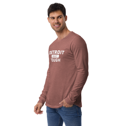 'Built Detroit Tough' Long Sleeve T-Shirt | Unisex