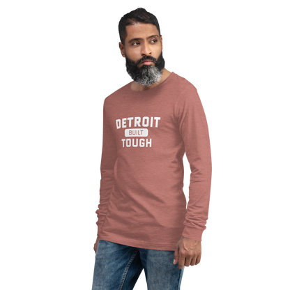 'Built Detroit Tough' Long Sleeve T-Shirt | Unisex