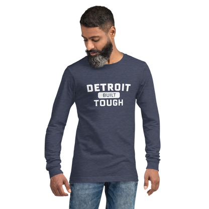 'Built Detroit Tough' Long Sleeve T-Shirt | Unisex