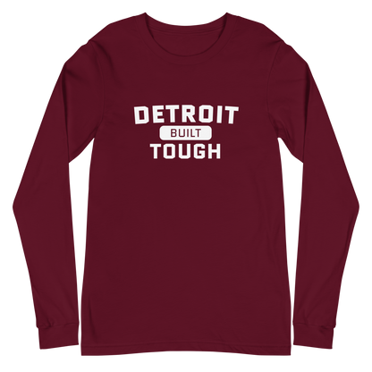 'Built Detroit Tough' Long Sleeve T-Shirt | Unisex