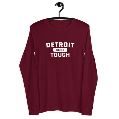 'Built Detroit Tough' Long Sleeve T-Shirt | Unisex