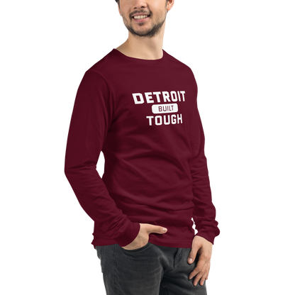 'Built Detroit Tough' Long Sleeve T-Shirt | Unisex