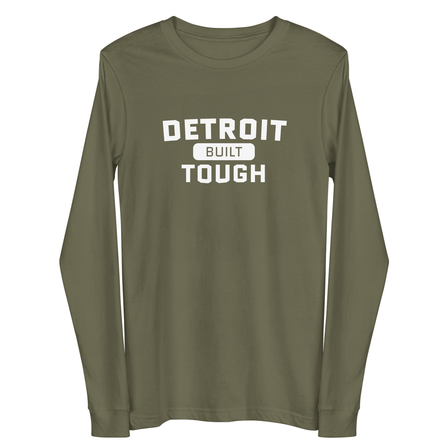 'Built Detroit Tough' Long Sleeve T-Shirt | Unisex