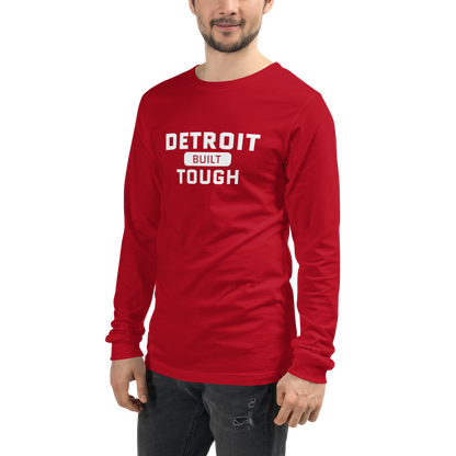 'Built Detroit Tough' Long Sleeve T-Shirt | Unisex