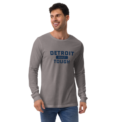 'Built Detroit Tough' Long Sleeve T-Shirt | Unisex